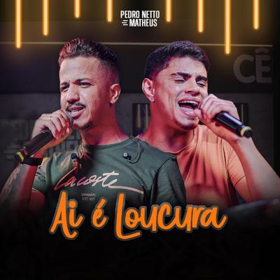 Ai é Loucura (Ao Vivo)'s cover