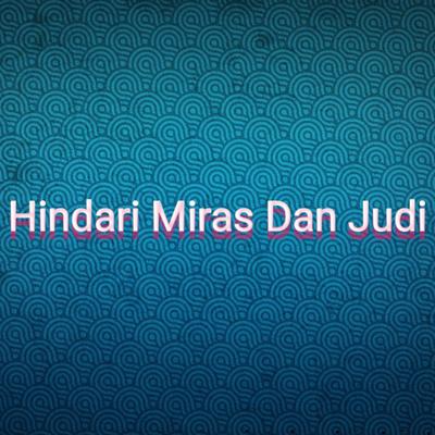 Hindari Miras Dan Judi's cover