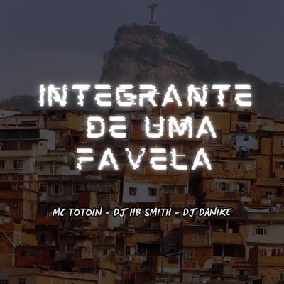 Integrante de uma Favela's cover