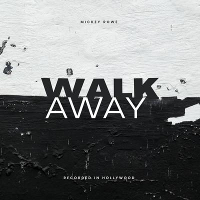 Walk Away (Recorded in Hollywood)'s cover