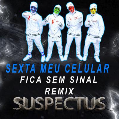 SUSPECTUS SEM SINAL By SUSPECTUS, Dj Guga's cover