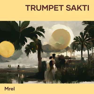 Trumpet Sakti's cover