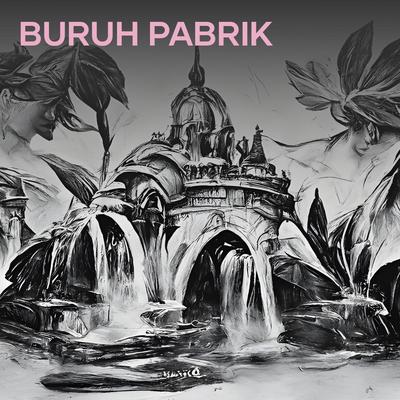 Buruh Pabrik's cover