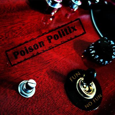 Fun no fun By Poison Politix's cover