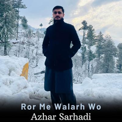 Ror Me Walarh Wo's cover