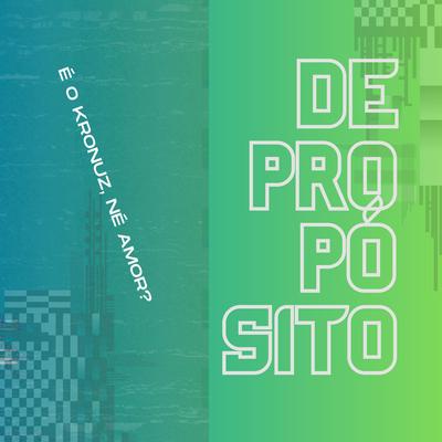 De Propósito By KRONUZ, Mc Th's cover