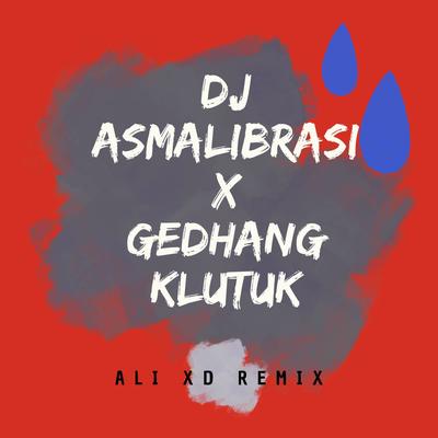 DJ Asmalibrasi x Gedhang Klutuk - Inst's cover