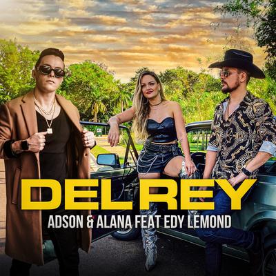 Del Rey By Adson & Alana, Edy Lemond's cover