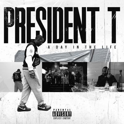 Day in the Life '24 By 1onegs, President T's cover