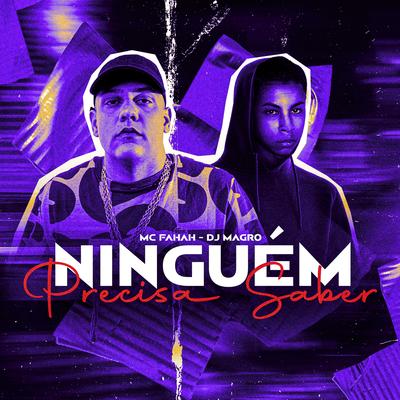 Ninguém Precisa Saber's cover