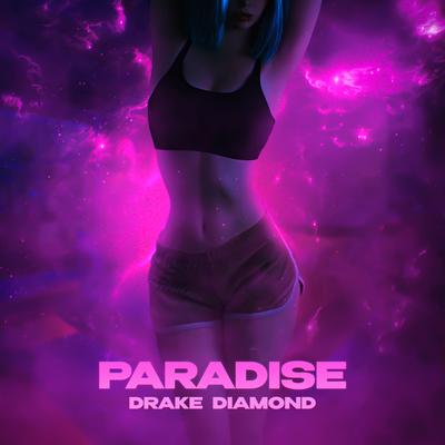 Paradise By Drake Diamond's cover