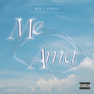 Me Ama (feat. SPRITE)'s cover