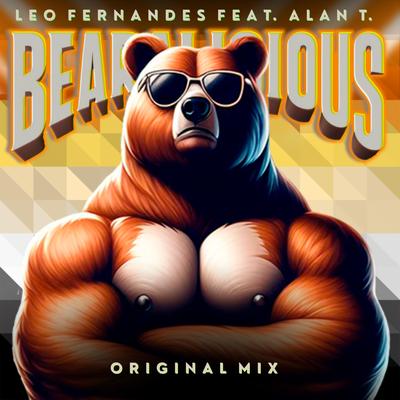 Bearalicious By Léo Fernandes, Alan T's cover
