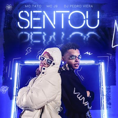 Sentou By Mc Tato, Mc J9, Dj Pedro Vieira, Love Funk's cover