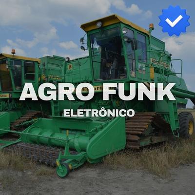 Agro Funk Eletrônico By DJ DF KIT's cover