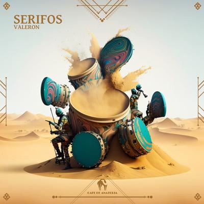 Serifos By Valeron, Cafe De Anatolia's cover