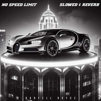 No Speed Limit (Slowed & Reverb)'s cover