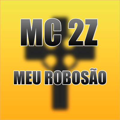 MEU ROBOSÃO's cover