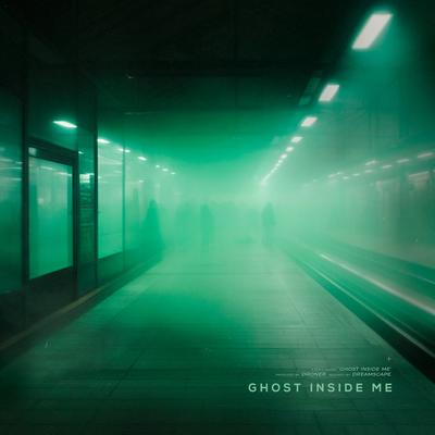 Ghost Inside Me By Droner's cover