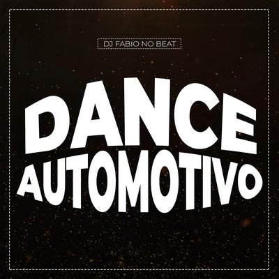 Dance Automotivo's cover