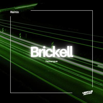 Brickell (Techengue) (Remix)'s cover
