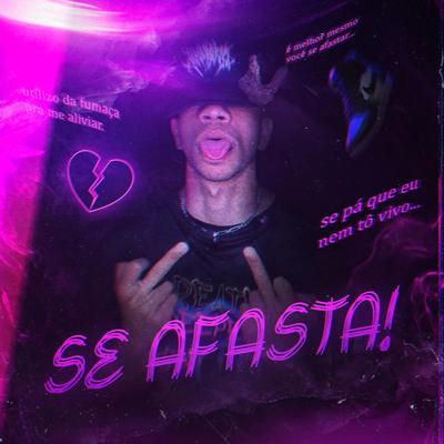 Se Afasta! By Akashi Cruz's cover