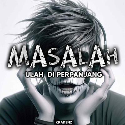 MASALAH ULAH DI PERPANJANG's cover