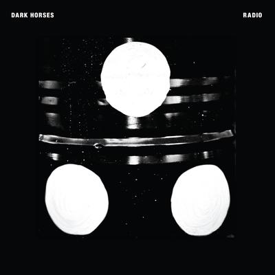 Radio By Dark Horses's cover