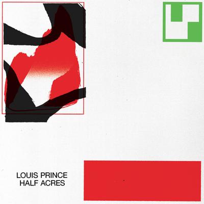 Half Acres By Louis Prince's cover