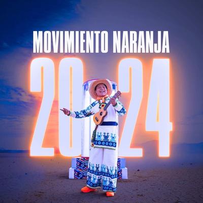 Movimiento Naranja 2024's cover