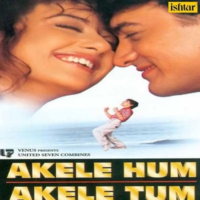 Akele Hum Akele Tum By Udit Narayan, Aditya Narayan's cover