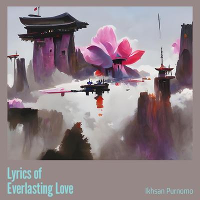 Lyrics of Everlasting Love's cover