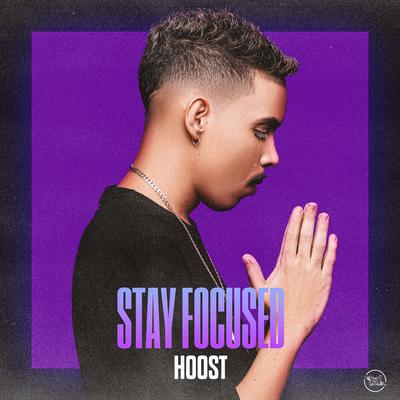 Stay Focused By Hoost's cover