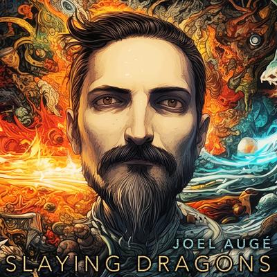 Slaying Dragons By Joel Auge's cover