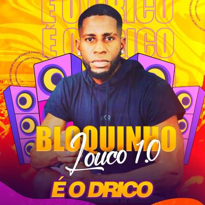 Bloquinho Louco 1.0 By É O DRICO's cover