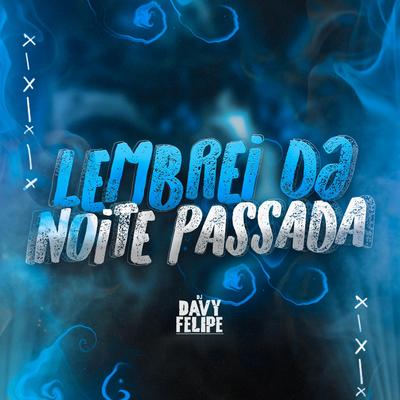 Lembrei da noite passada's cover