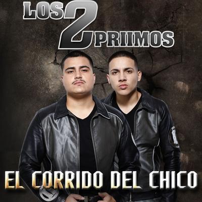 El Corrido Del Chico's cover