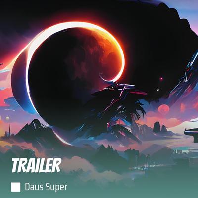 Trailer By Daus super's cover