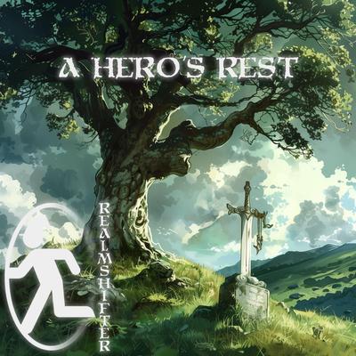 A Hero's Rest By Realmshifter's cover