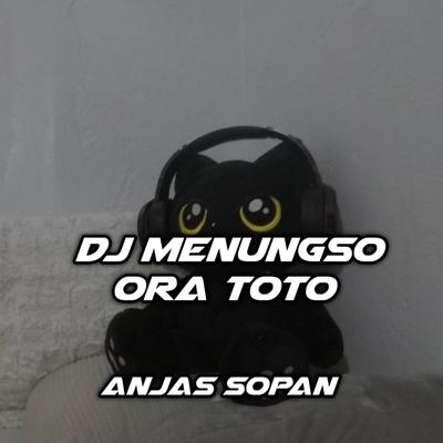 DJ MENUNGSO ORA TOTO's cover