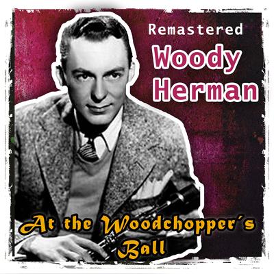 At the Woodchopper's Ball (Remastered)'s cover