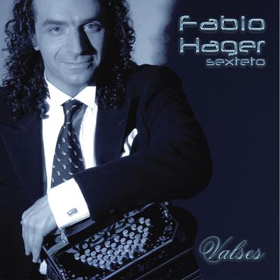 Que Nadie Sepa Mi Sufrir By Fabio Hager Sexteto's cover