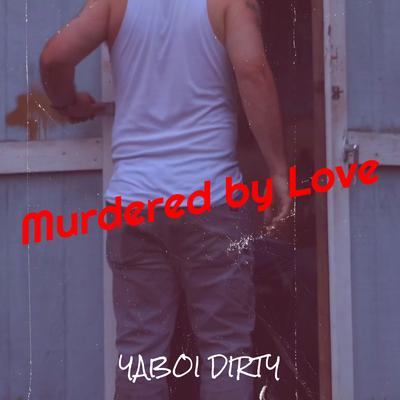 Murdered by Love's cover