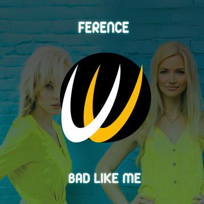 Bad Like Me's cover