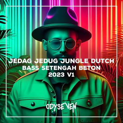 Jedag Jedug Jungle Dutch Bass Setengah Beton V1's cover
