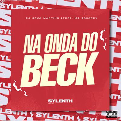 Na Onda do Beck (feat. Mc Jacaré) (feat. Mc Jacaré)'s cover