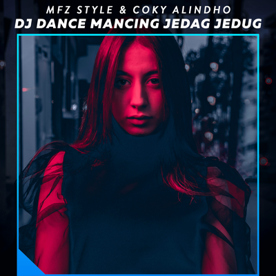 Dj Dance Mancing Jedag Jedug's cover