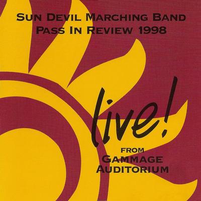 Sun Devil Marching Band Pass In Review 1998's cover