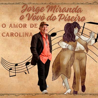 Jorge Miranda o Vovo do Piseiro's cover