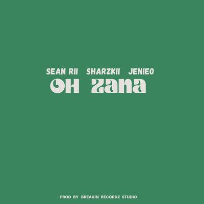 OH ZANA By Sean Rii, Sharzkii, Jenieo's cover